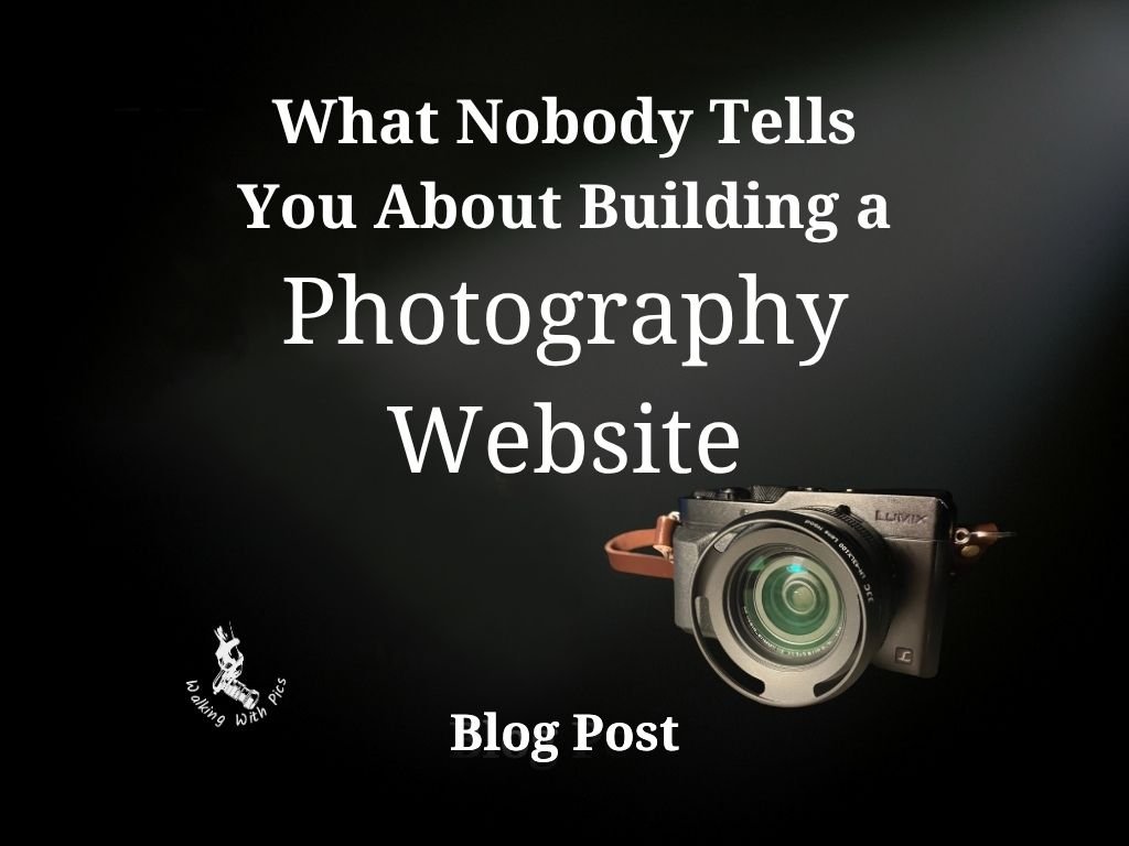 What Nobody Tells You About Building a Photography Website.