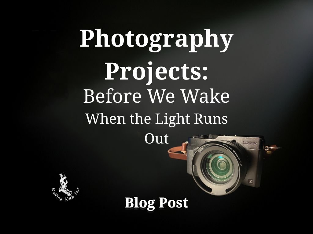Photography Projects: Before We Wake — When the Light Runs Out